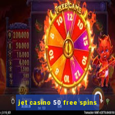 jet casino 50 free spins